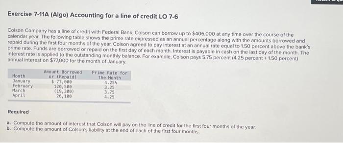  Help please finish all Exercise 7-11A (Algo) Accounting for a line