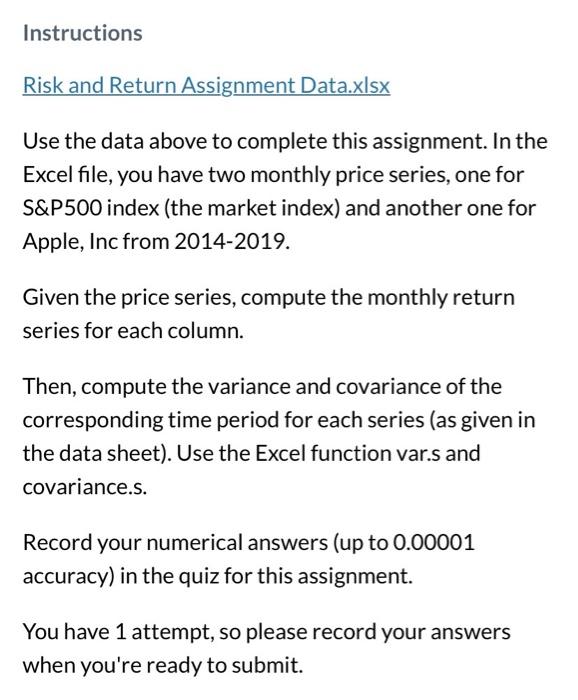 please check all photos Instructions Risk and Return Assignment Data.xlsx Use the