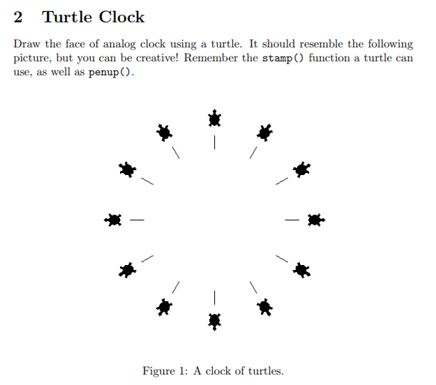 PYTHON 2 Turtle Clock Draw the face of analog clock using a