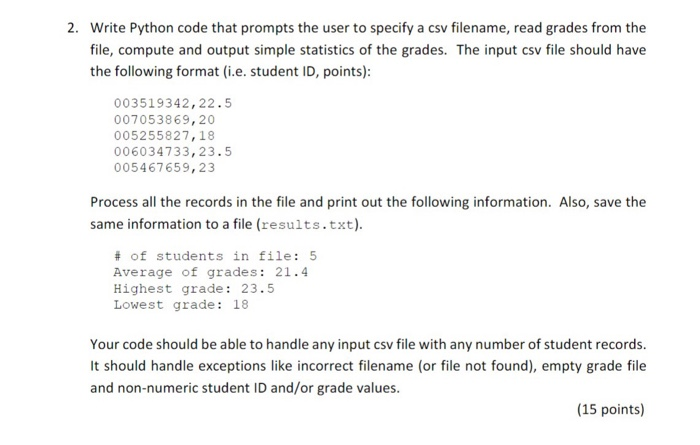 libraries such as pandas, numpy are *not allowed in your work. 2.