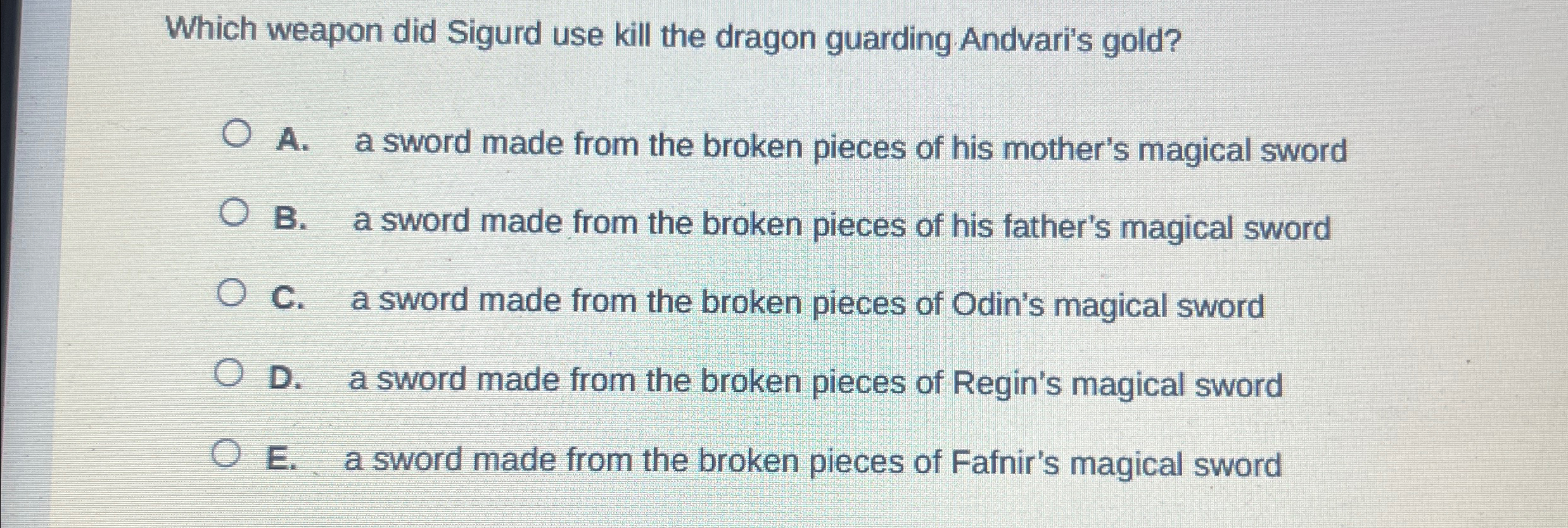 Which weapon did Sigurd use kill the dragon guarding Andvari's gold?