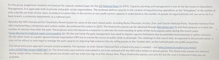  For the group assignment students wil analyze the capscity retated issues