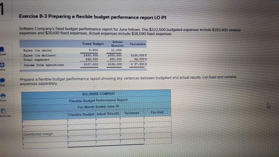  Exercise 8-3 Preparing a flexible budget performance report LO P1 Soltalre
