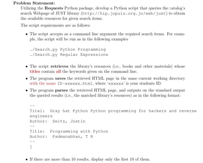  Problem Statement: Utilizing the Requests Python package, develop a Python script