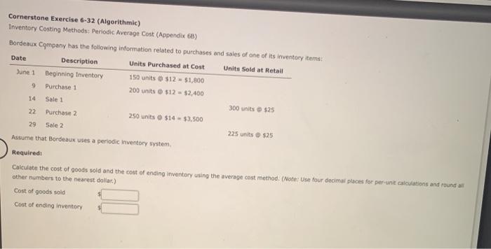  Cornerstone Exercise 6-32 (Algorithmic) Inventory Costing Methods: Periodic Average Cost (Appendix