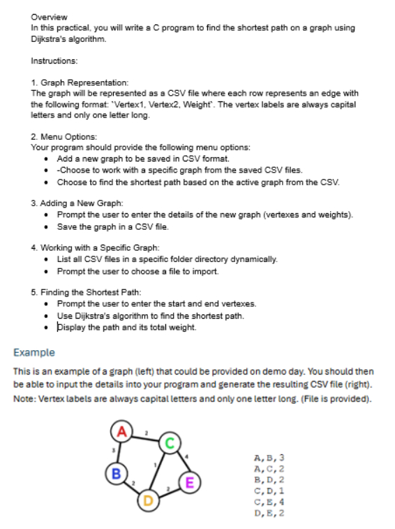  Overview In this practical, you will write a C program to
