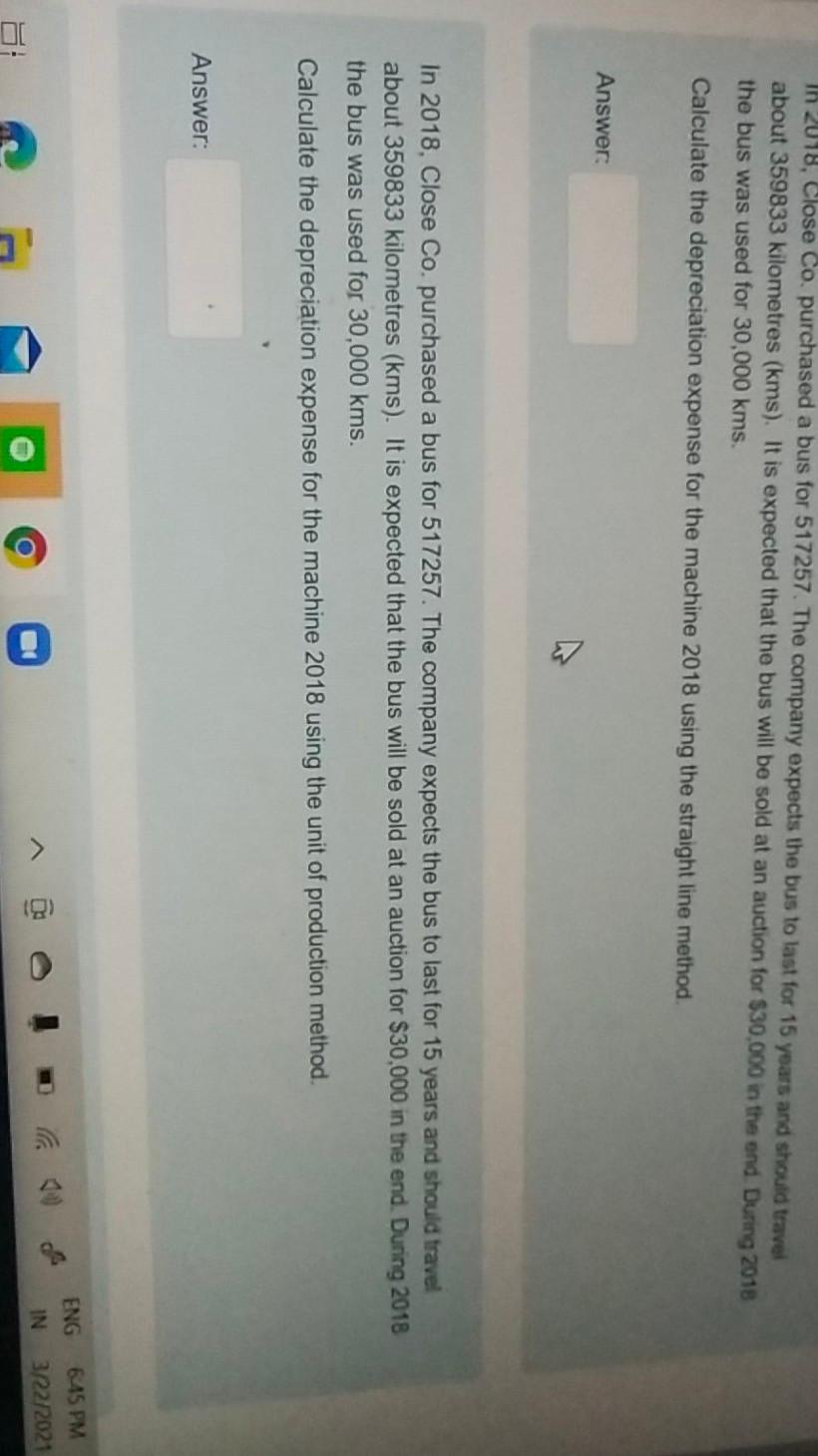  need a answer In 2018, Close Co. purchased a bus for