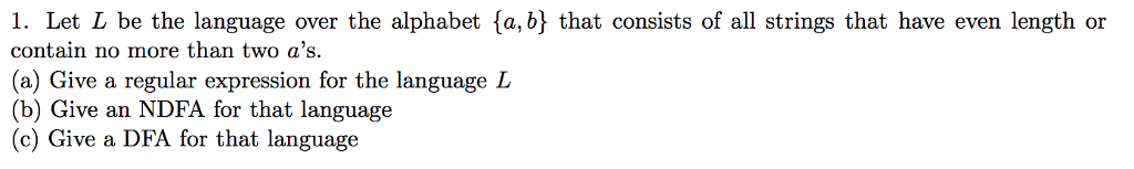 please help? 1. Let L be the language over the alphabet {a,b}