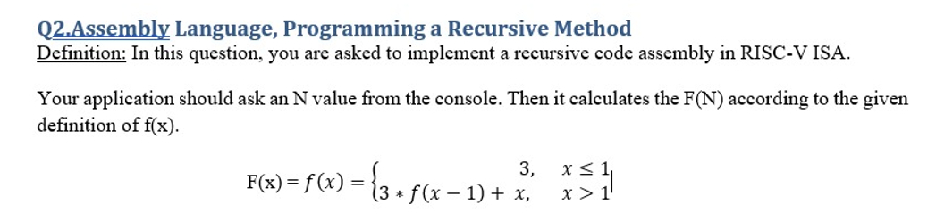  Q2.Assembly Language, Programming a Recursive Method Definition: In this question, you