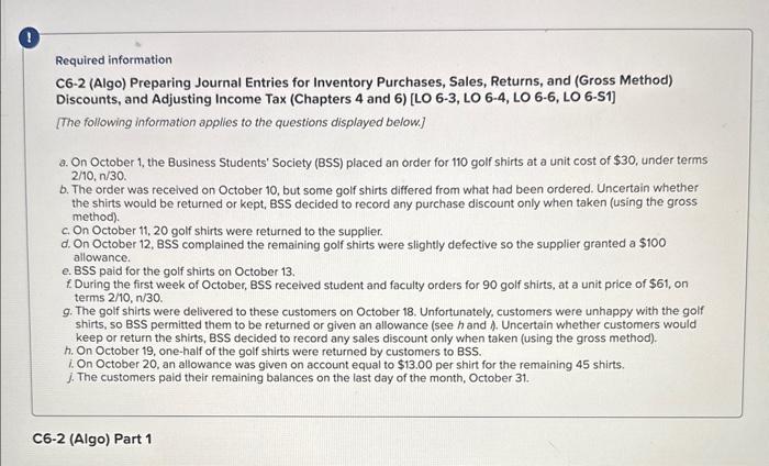  this is all one question Required information C6-2 (Algo) Preparing Journal
