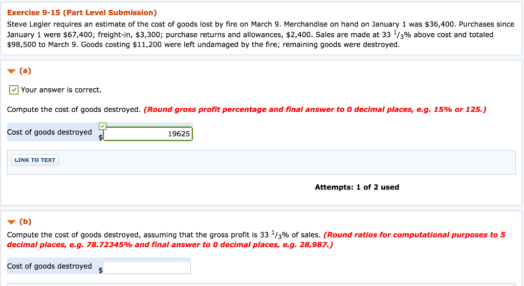i need help splving part B please!! Steve Legler requires an estimate