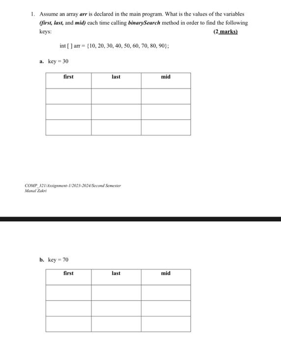  1. Assume an array arr is declared in the main program.