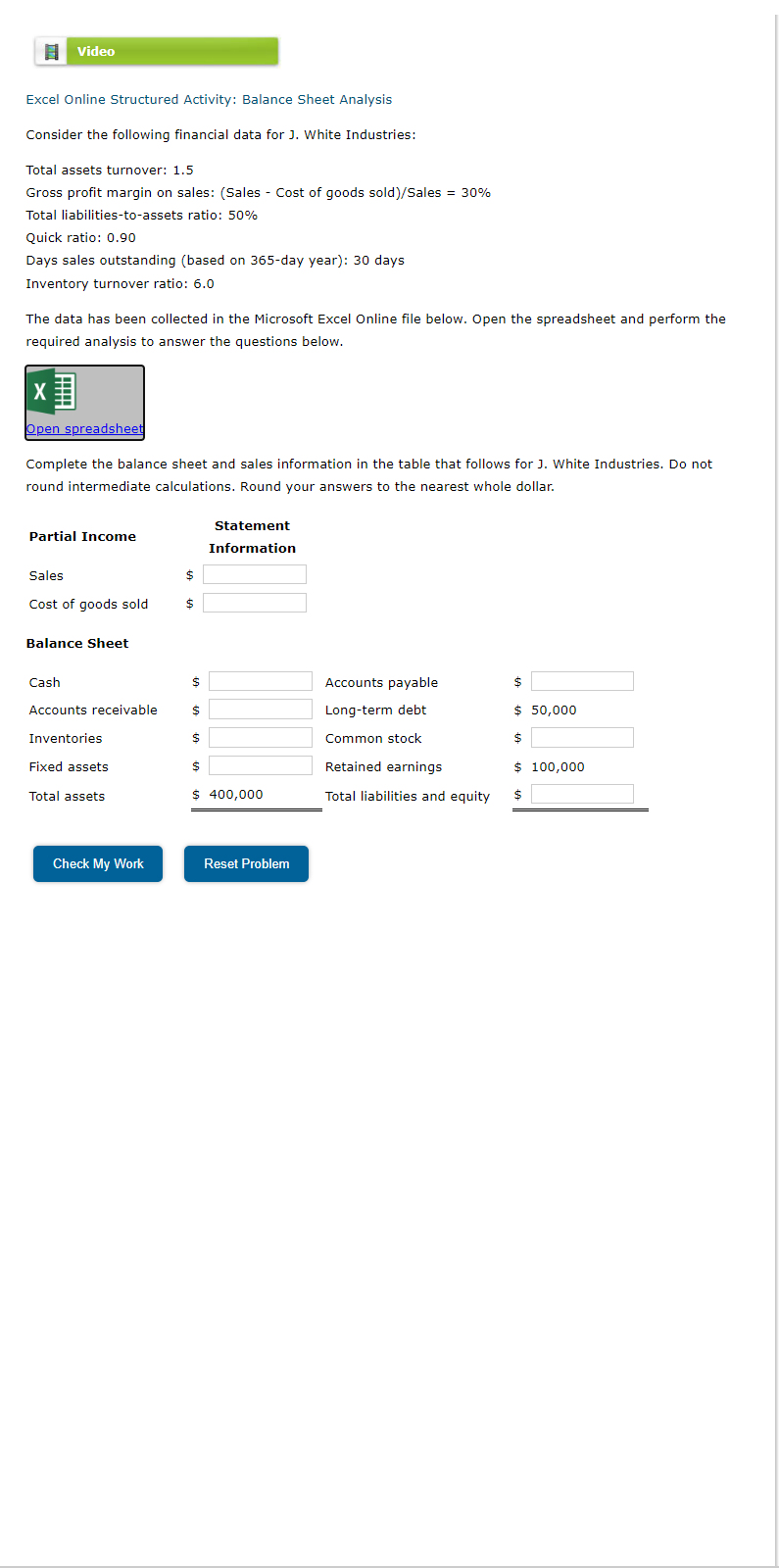 Hello, may I have help with this homework question? Excel Online Structured