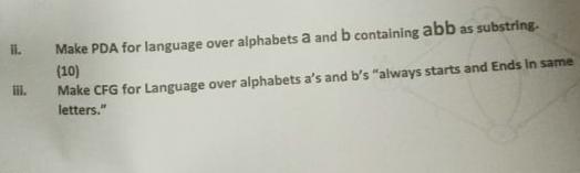 SOLVE BOTH PARTS ... ii. Make PDA for language over alphabets a