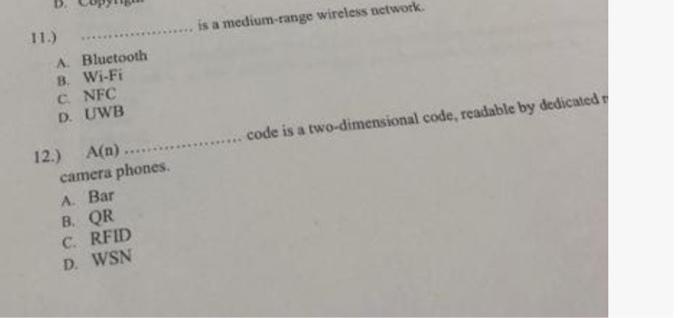  is a medium-range wireless network 11.) A Bluetooth B, Wi-Fi C