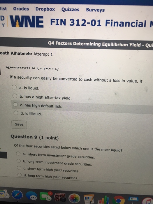  If a security can easily be converted to cash without a