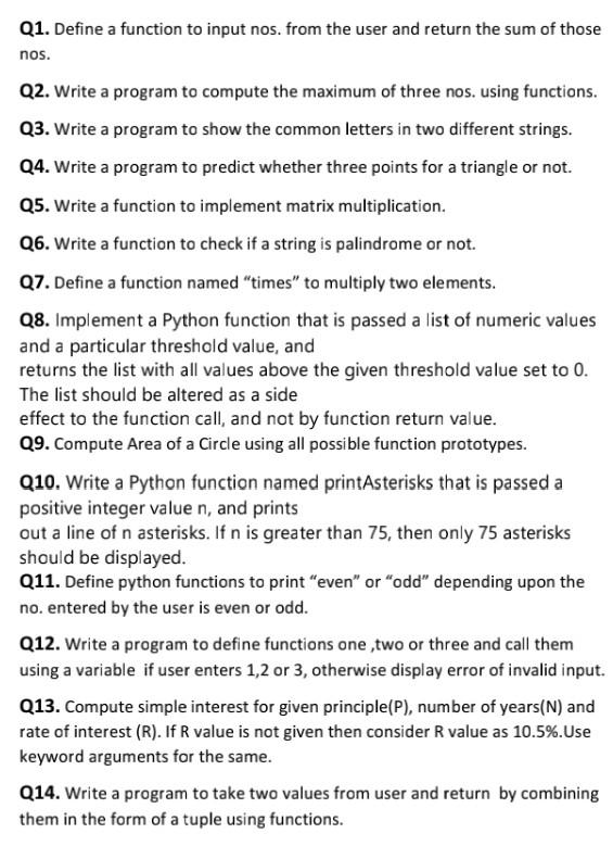  Q1. Define a function to input nos. from the user and