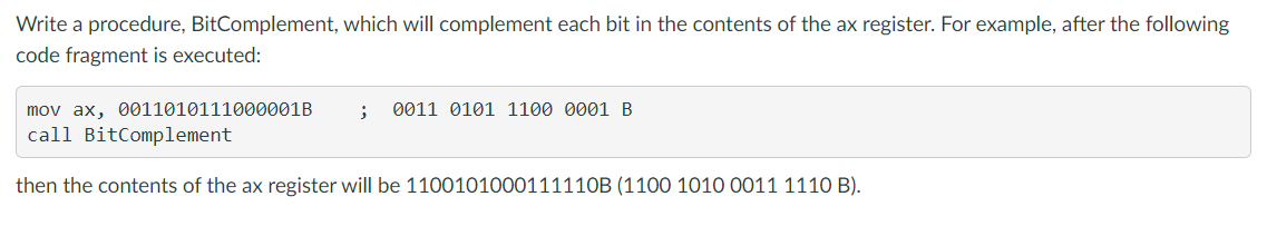Write a procedure, BitComplement, which will complement each bit in the