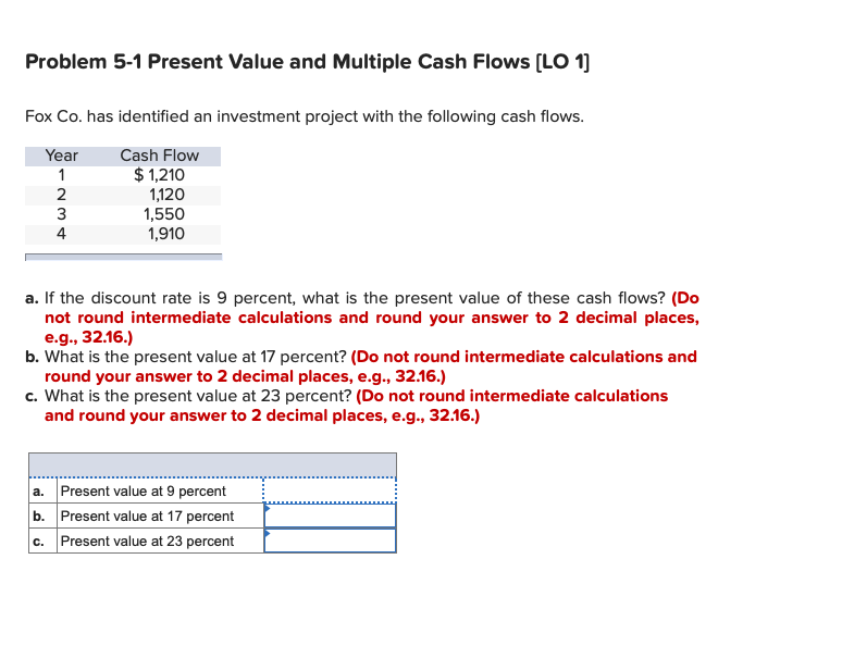  Show how to enter in calculator Problem 5-1 Present Value and