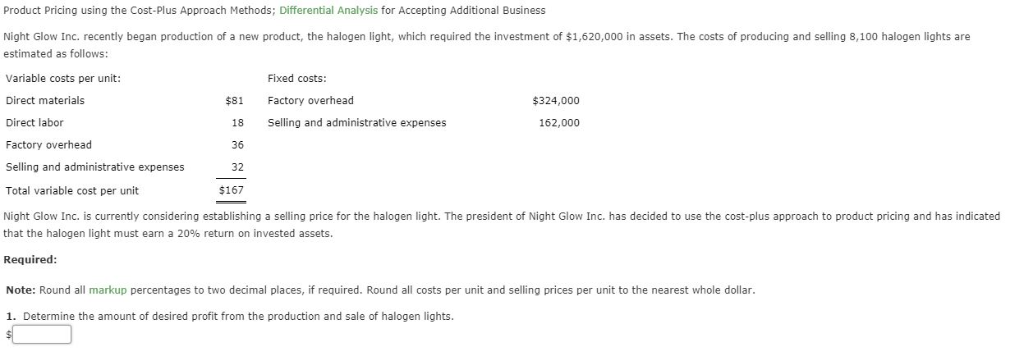 Aluminum Co. is considering whether to process aluminum ingot further into rolled