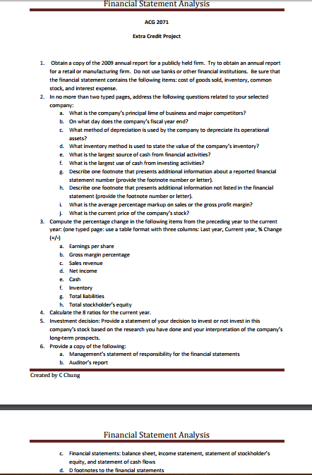 Financial Statement Analysis ACG 2071 Extra Credit Project 1. obtain a