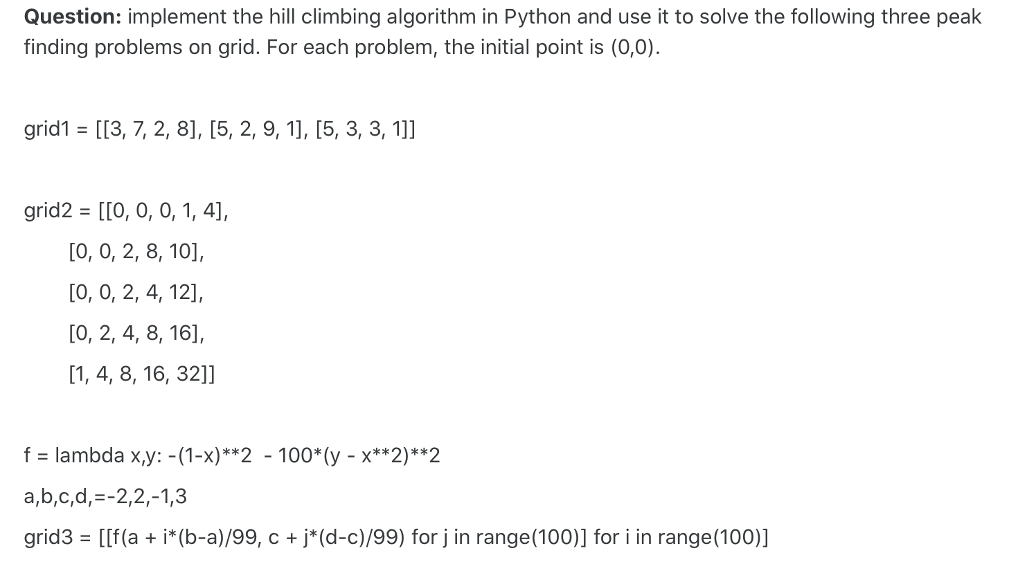  Question: implement the hill climbing algorithm in Python and use it