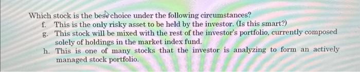 Stocks A and B. The risk-free rate over the period was 5%,