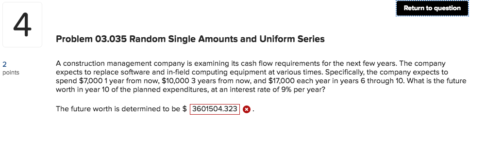  Return to question 4 Problem 03.035 Random Single Amounts and Uniform