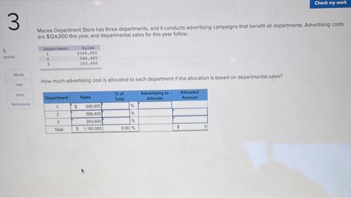 answer fast, ill rate good. Macee Department Store has three departments, and
