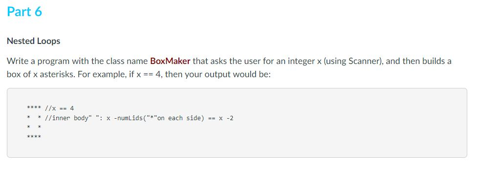  Part 6 Nested Loops Write a program with the class name