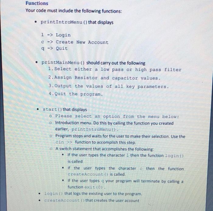  using c++ please Functions Your code must include the following functions: