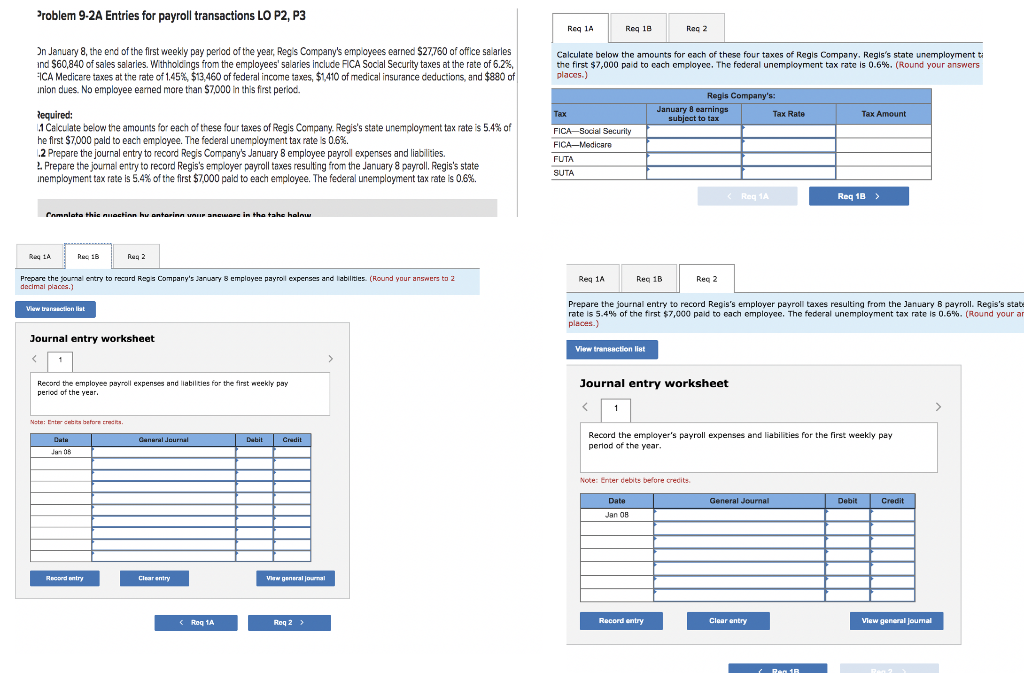 Problem 9-2A Entries for payroll transactions LO P2, P3 Reg 1A