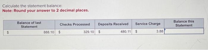  Calculate the statement balance: Note: Round your answer to 2 decimal