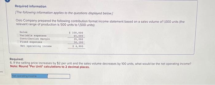 to 2 decimal places. Required information [The following information applies to the