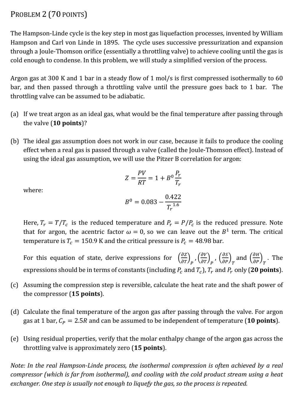 PROBLEM 2(70 POINTS) The Hampson-Linde cycle is the key step in