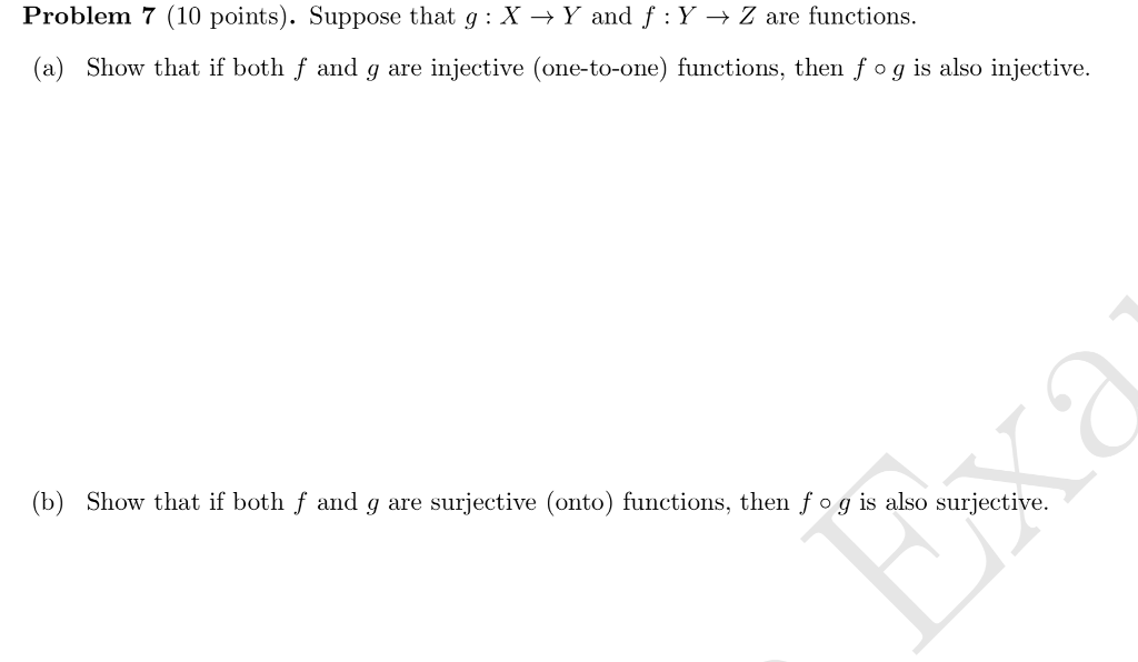  Problem 7 (10 points). Suppose that g : X Y and