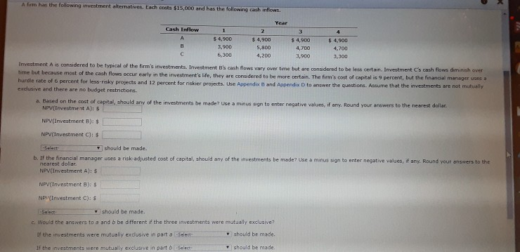 annually to rent the equipment, what are the net present value and