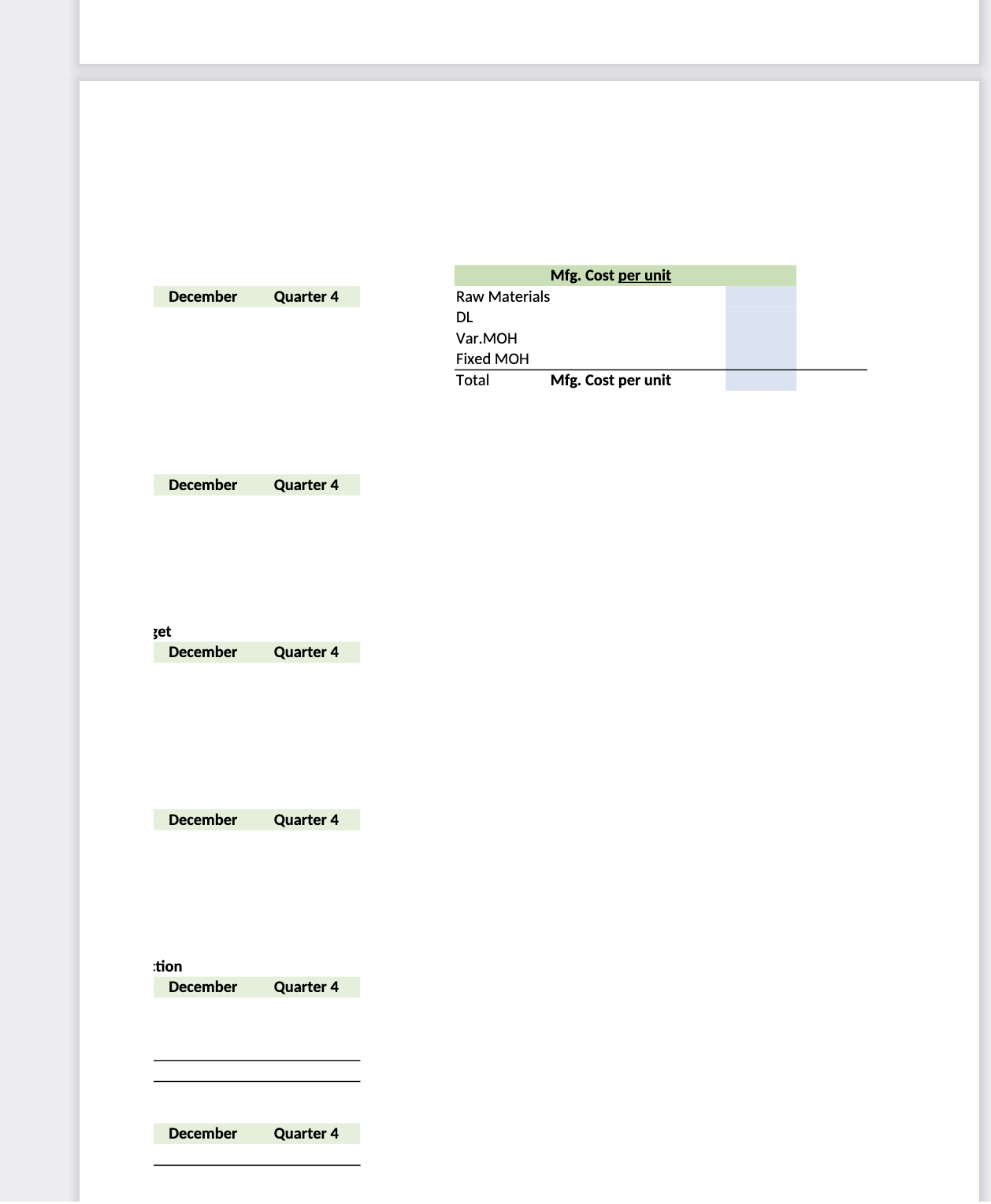 policies: - Ending finished goods inventory should be 70% of next month's