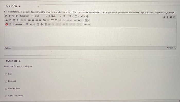  QUESTION 14 List the six standard steps in determining the price