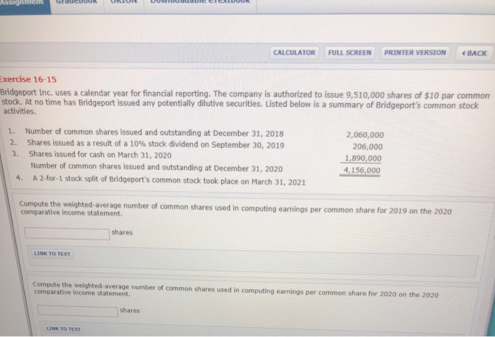  CALCULATOR PRINTER VERSION FULL SCREEN BACK Exercise 16-15 Bridgeport Inc. uses