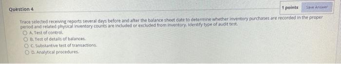 Analytical procedures. O C. Substantive test of transactions O D. Test of
