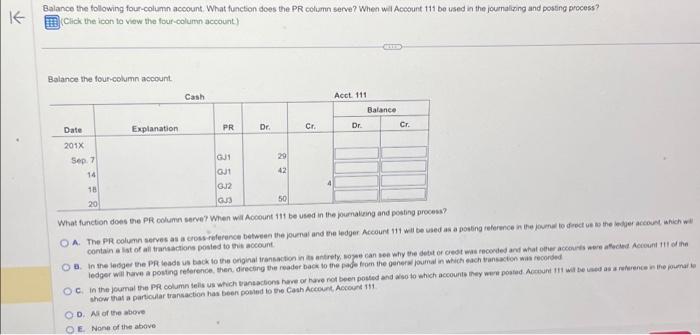 PR column serve? When wal Acoount 111 bo used in the joumalining