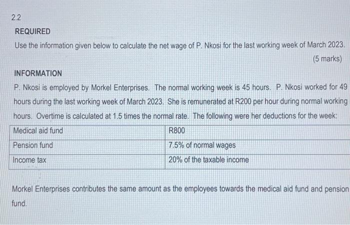  REQUIRED Use the information given below to calculate the net wage
