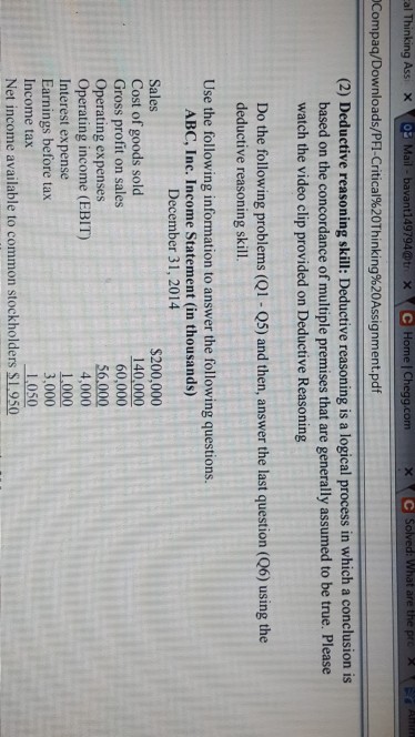  ome Compaq/Downloads/PR-Critical%20Thinking%20Assignment.pdf (2) Deductive reasoning skill: Deductive reasoning is a logical