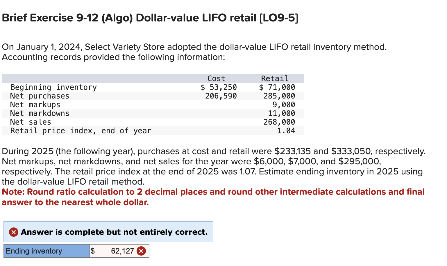  Brief Exercise 9-12(Algo) Dollar-value LIFO retail [LO9-5] On January 1,2024, Select