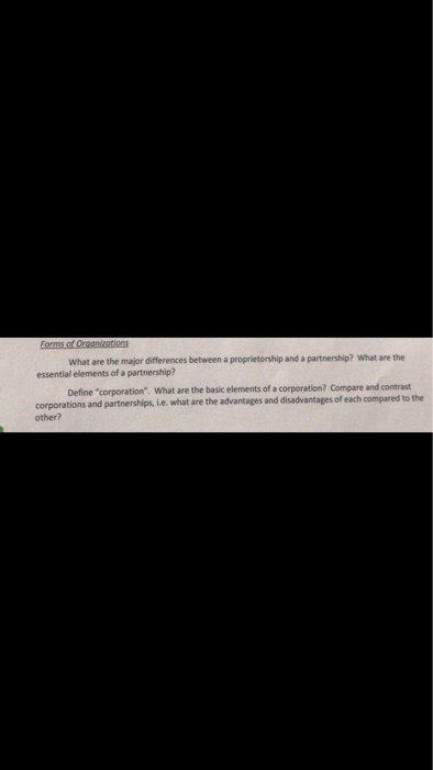  What are the major differences between a proprietorship and a partnership?