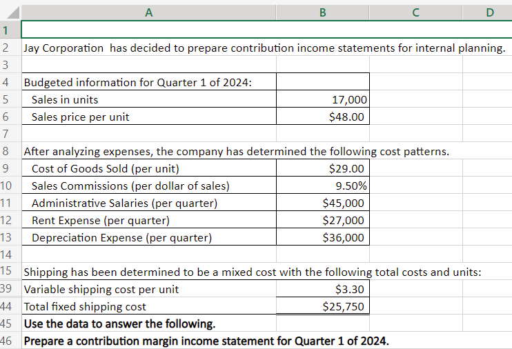 For an answer to be graded as correct, you must use an