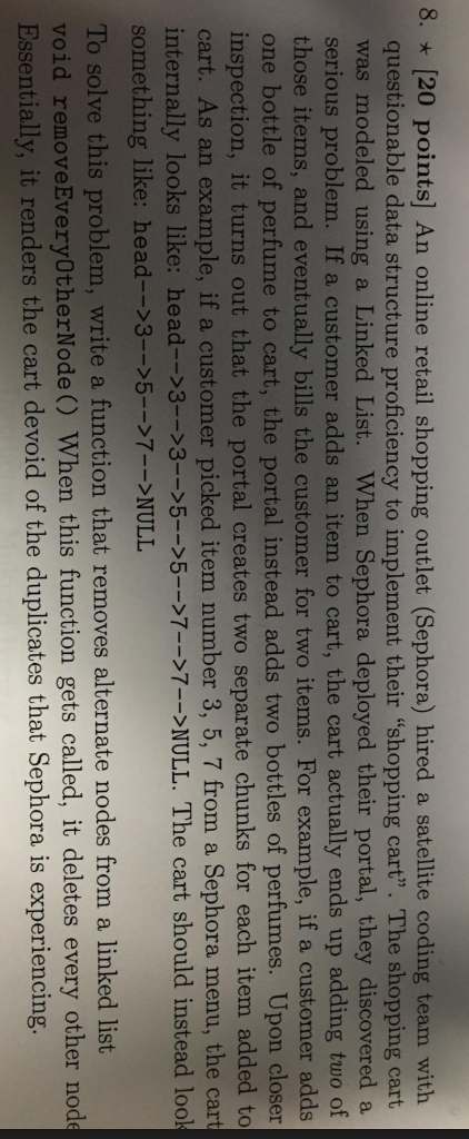 please do in C++ 8. [20 points] An online retail shopping outlet