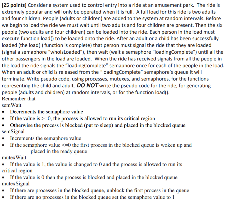  [25 points] Consider a system used to control entry into a