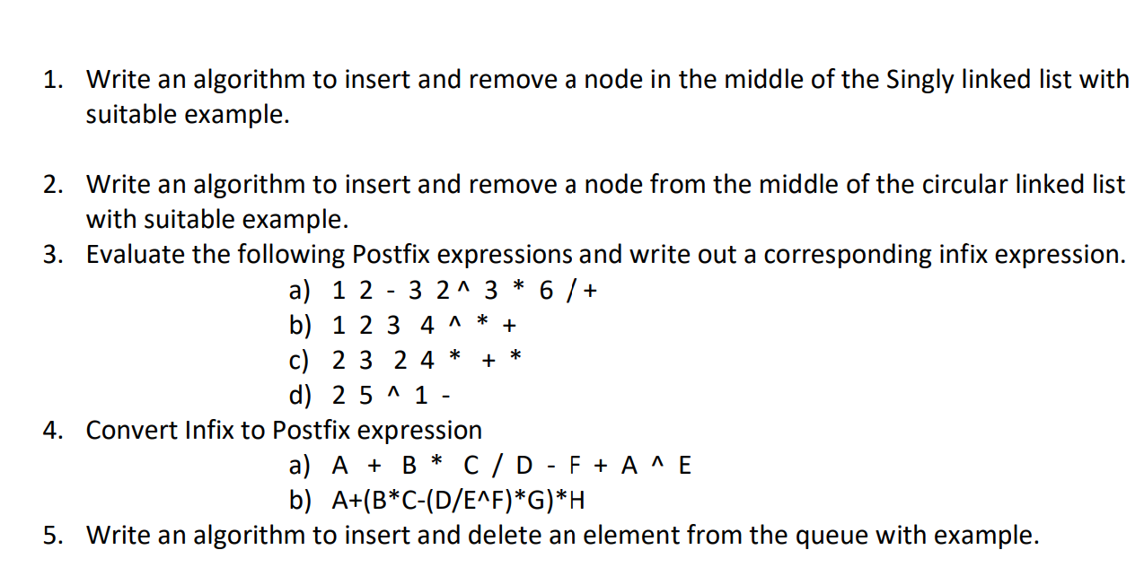  1. Write an algorithm to insert and remove a node in